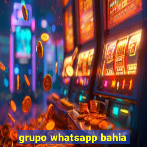 grupo whatsapp bahia